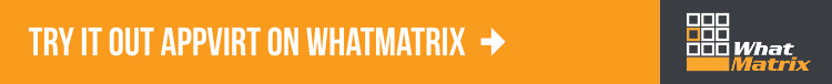 Application Virtualization on WhatMatrix